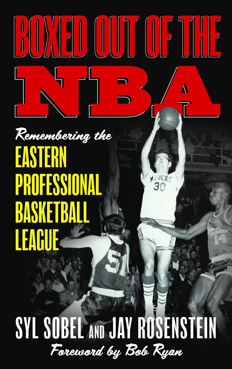 Syl Sobel, Jay Rosenstein - Boxed out of the NBA, Häftad