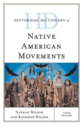 Historical Dictionary of Native American Movements 1