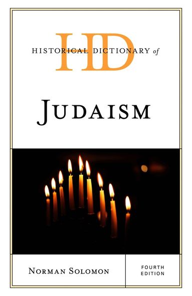 Norman Solomon - Historical Dictionary of Judaism, Inbunden