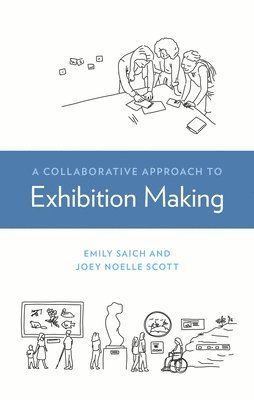 bokomslag Collaborative Approach to Exhibition Making