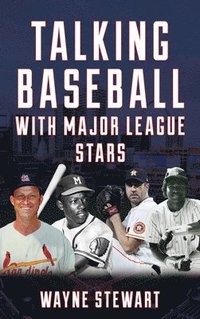 bokomslag Talking Baseball with Major League Stars