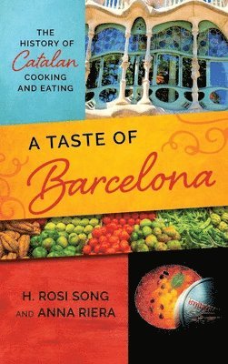 H. Rosi Song, Anna Riera - Taste of Barcelona, Häftad