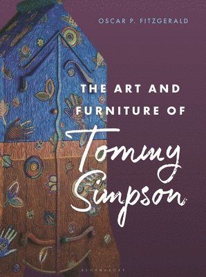 Art and Furniture of Tommy Simpson