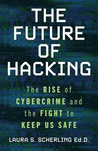 bokomslag The Future of Hacking