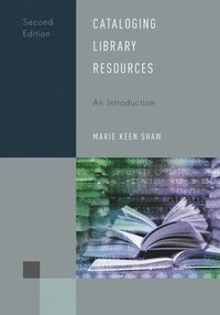 bokomslag Cataloging Library Resources: An Introduction