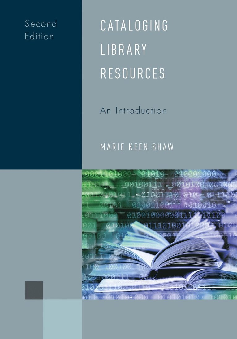 Marie Keen Shaw - Cataloging Library Resources: An Introduction, Häftad