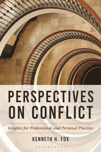 bokomslag Perspectives on Conflict: Insights for Professional and Personal Practice