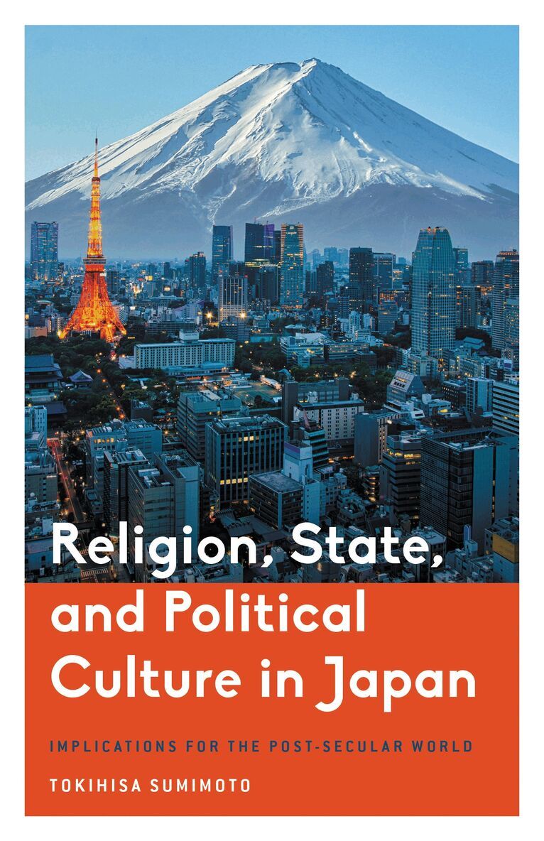 Tokihisa Sumimoto - Religion, State, and Political Culture in Japan, Häftad
