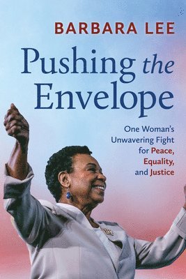 Barbara Lee - Pushing the Envelope, Häftad