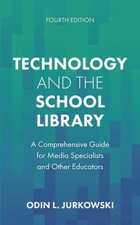 bokomslag Technology and the School Library