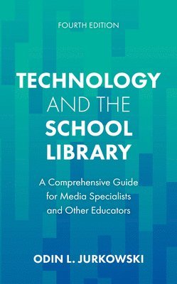 Technology and the School Library 1