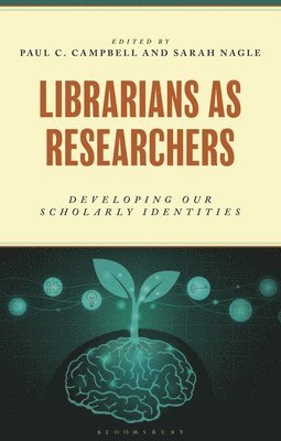 bokomslag Librarians as Researchers