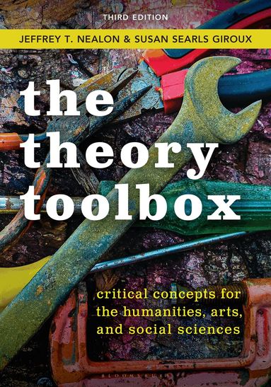 Jeffrey T. Nealon, Susan Searls Giroux - Theory Toolbox, Inbunden