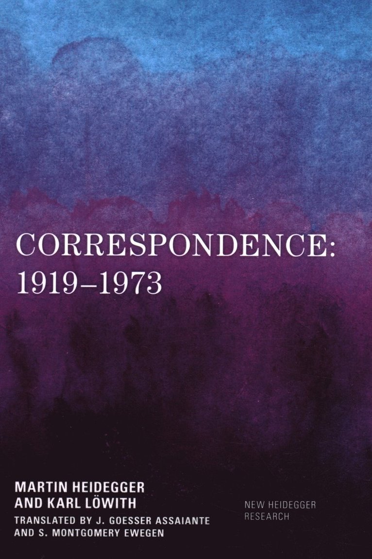 Martin Heidegger, Karl Löwith, (1897-1973) Lowith, Karl, Richard Polt - Correspondence: 1919–1973, Häftad