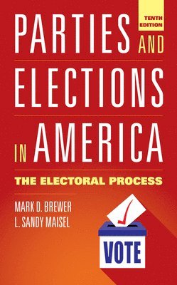 bokomslag Parties and Elections in America