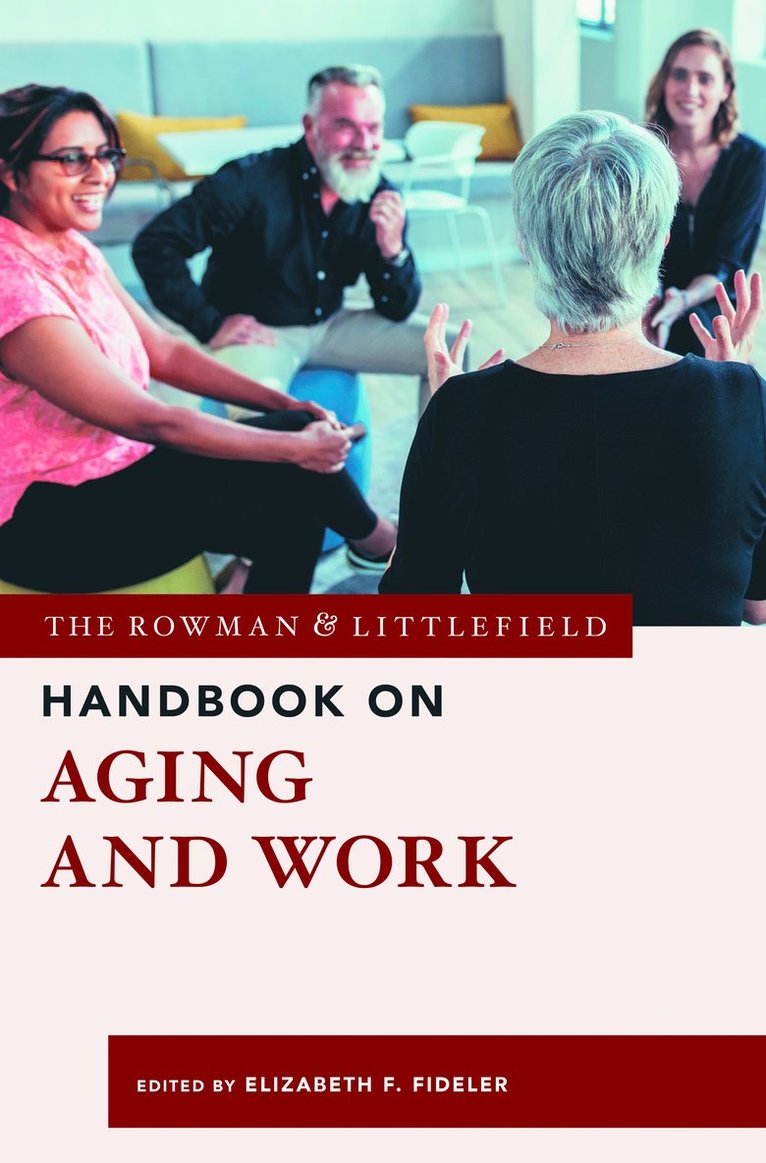 Elizabeth  F. Fideler, Elizabeth F. Fideler - Rowman & Littlefield Handbook on Aging and Work, Häftad