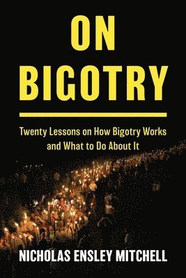 bokomslag On Bigotry