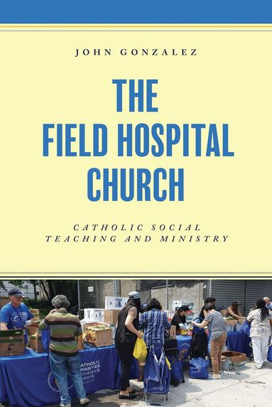 John Gonzalez - Field Hospital Church, Häftad