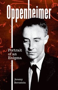 bokomslag Oppenheimer: Portrait of an Enigma