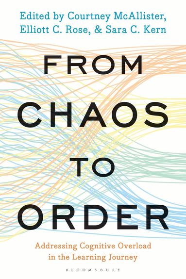 Courtney McAllister, Elliott C. Rose, Sara C. Kern - From Chaos to Order, Inbunden