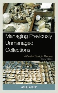 bokomslag Managing Previously Unmanaged Collections