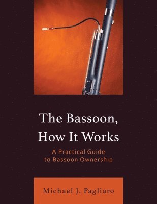 The Bassoon, How It Works 1