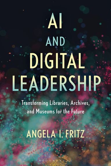 Angela I. Fritz - AI and Digital Leadership, Häftad
