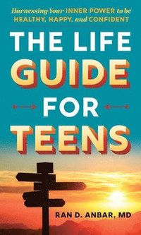 bokomslag The Life Guide for Teens