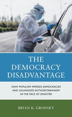 bokomslag The Democracy Disadvantage