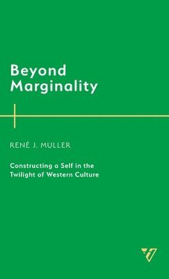 René J. Muller, Rene J. Muller - Beyond Marginality, Inbunden