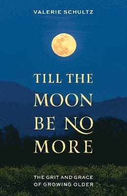 Till the Moon Be No More 1