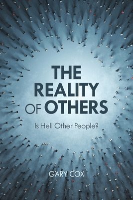 Gary Cox - Reality of Others, Häftad