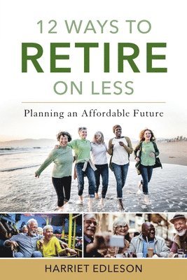 12 Ways to Retire on Less 1