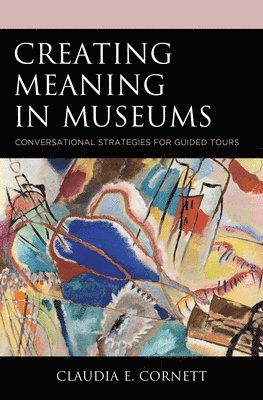 Creating Meaning in Museums 1