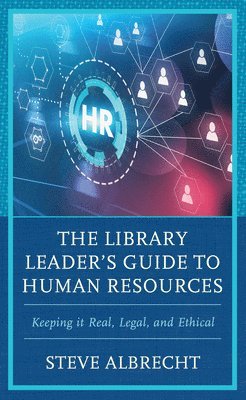 bokomslag The Library Leader's Guide to Human Resources