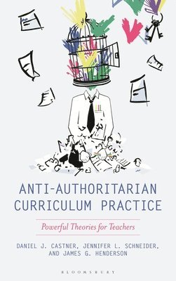 Anti-Authoritarian Curriculum Practice 1
