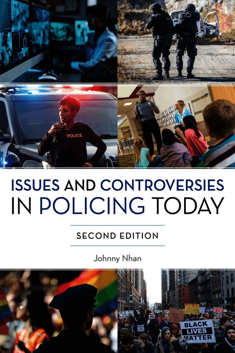 Issues and Controversies in Policing Today