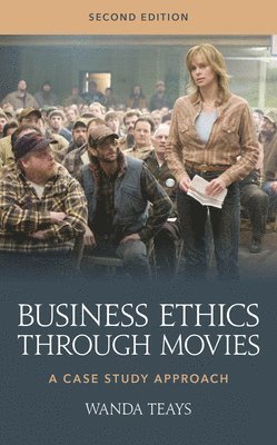 Business Ethics through Movies