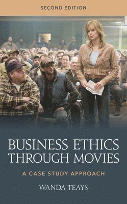 Business Ethics through Movies 1