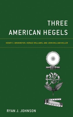 Three American Hegels 1