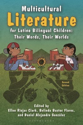 Ellen Riojas Clark, Belinda Bustos Flores, Daniel Alejandro González, Daniel Alejandro Gonzalez - Multicultural Literature for Latino Bilingual Children, Häftad