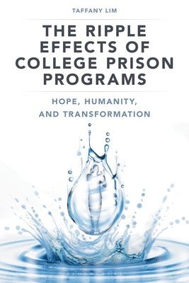 bokomslag Ripple Effects of College Prison Programs