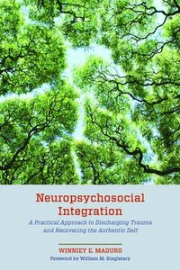 bokomslag Neuropsychosocial Integration