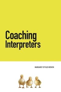 bokomslag Coaching Interpreters