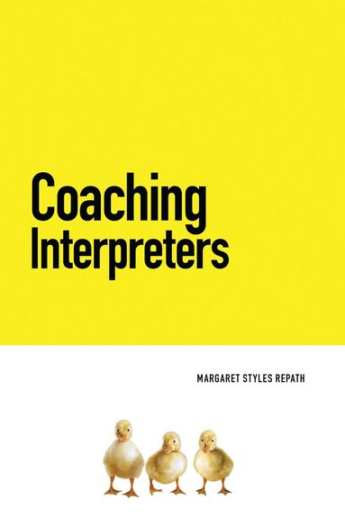 Margaret Styles Repath - Coaching Interpreters, Häftad