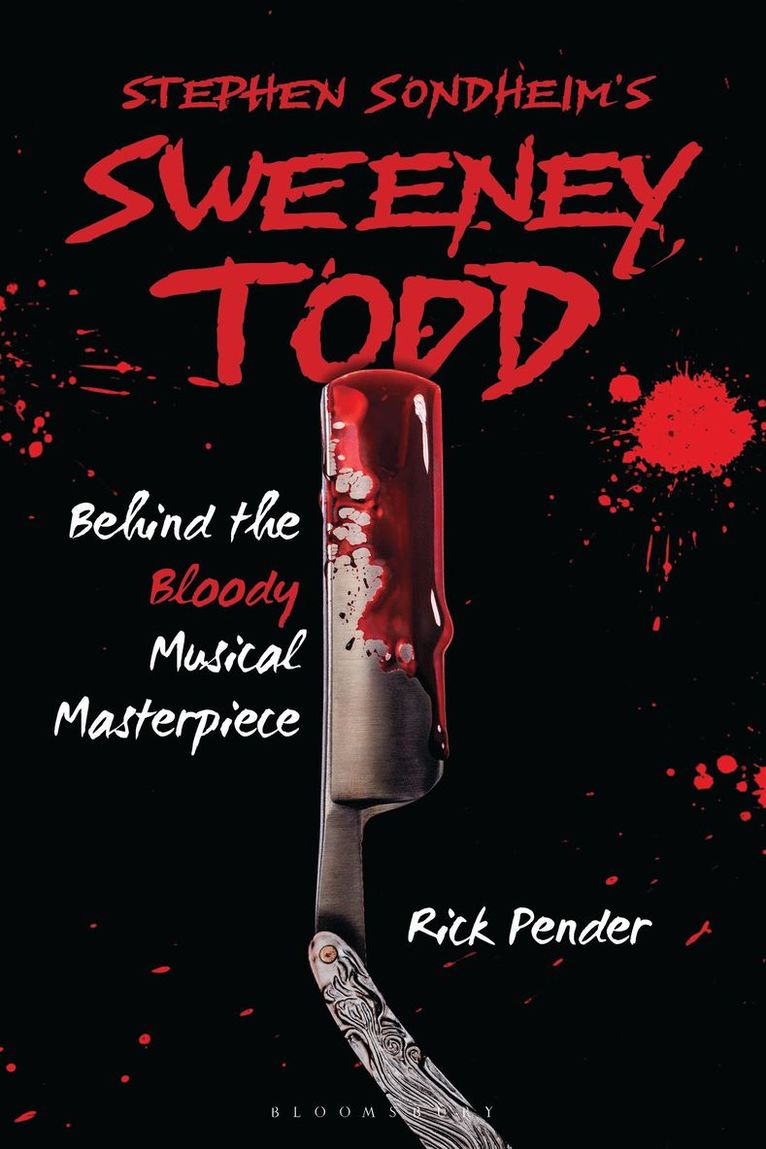 Rick Pender - Stephen Sondheim’s Sweeney Todd, Inbunden