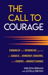 bokomslag The Call to Courage