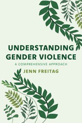 bokomslag Understanding Gender Violence