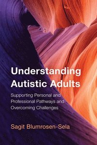 bokomslag Understanding Autistic Adults