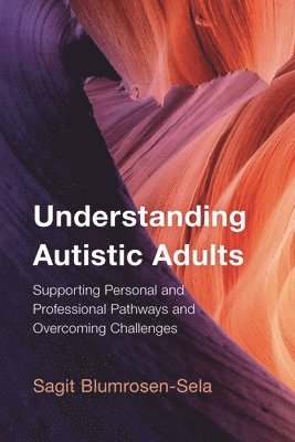 bokomslag Understanding Autistic Adults